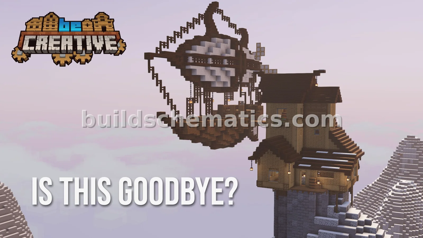 Airship and Tower Build